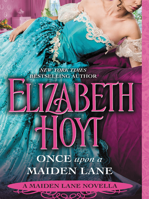 Title details for Once Upon a Maiden Lane by Elizabeth Hoyt - Available